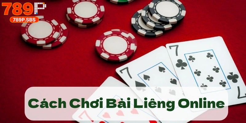Cách chơi bài liêng online